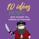 10 idées pour occuper vos enfants un mercredi